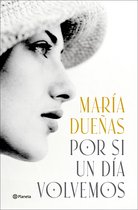 Autores Españoles e Iberoamericanos - Por si un día volvemos