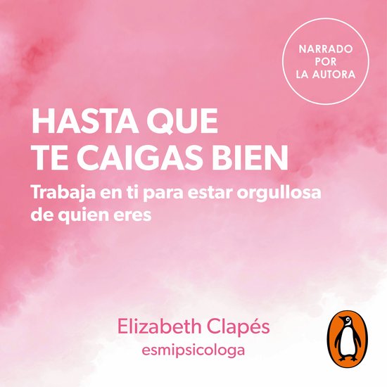 Hasta que te caigas bien