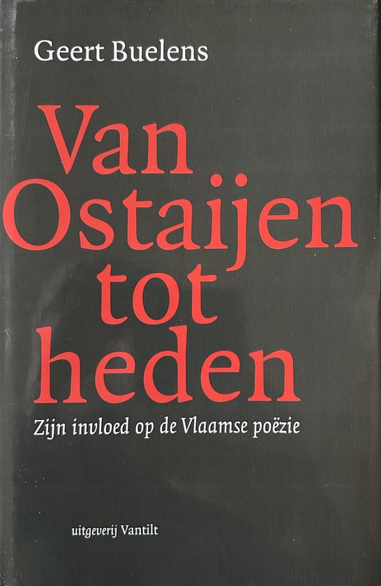 Van Ostaijen Tot Heden