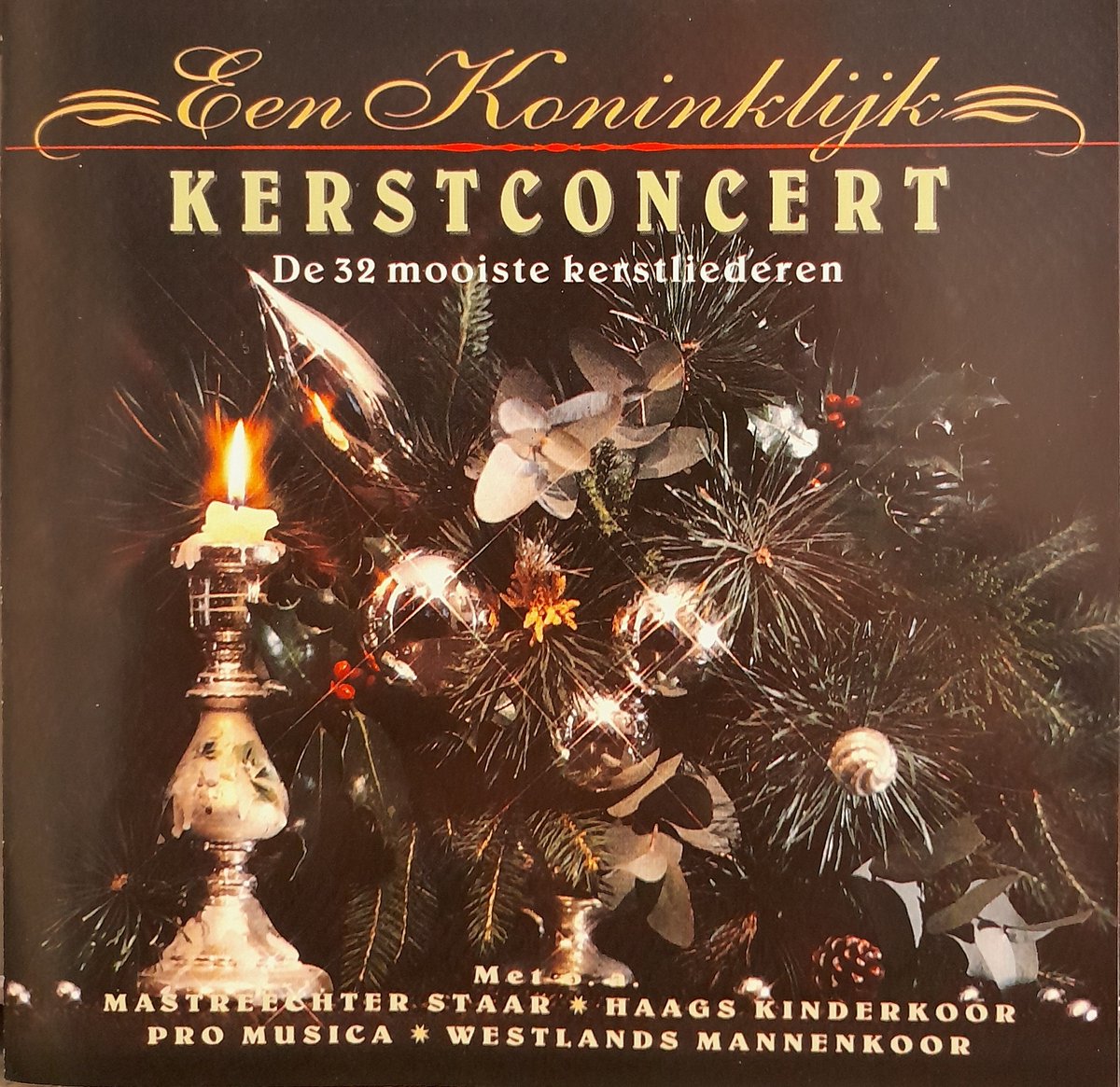 Koninklijk Kerstconcert - De 31 Mooiste Kerstliederen - Dubbel Cd