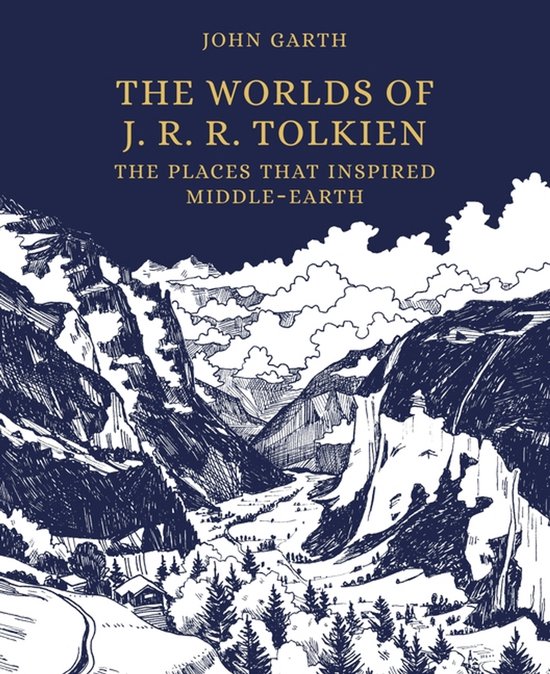 The Worlds of J. R. R. Tolkien – The Places That Inspired  ... - cover