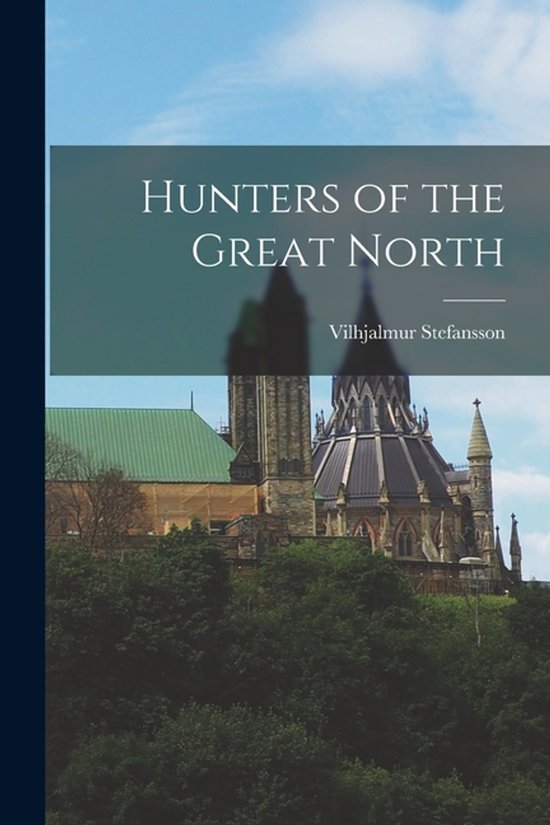 Hunters of the Great North - cover