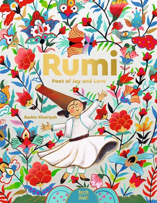 Couverture de livre avec une silhouette dansante en robe blanche, entourée de fleurs et de plantes colorées. Titre 'Rumi, Poet of Joy and Love'.
