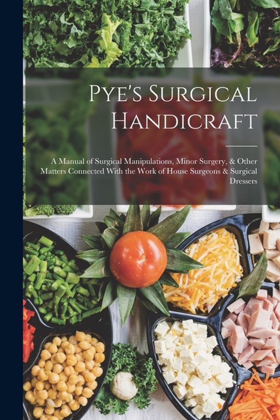 Pye's Surgical Handicraft - cover