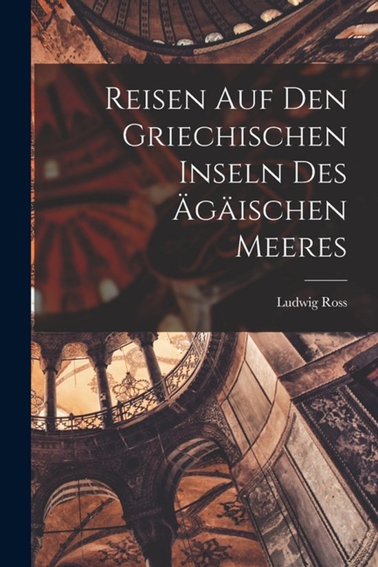 Reisen auf den Griechischen Inseln des Ägäischen Meeres - cover