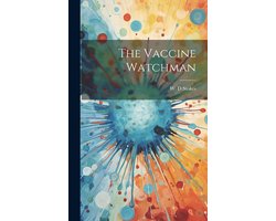 The Vaccine Watchman