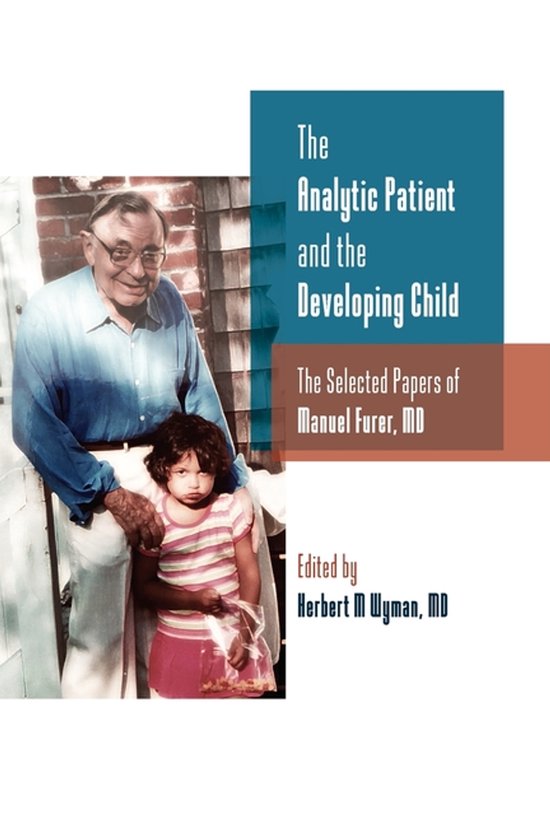 The Analytic Patient and the Developing Child - cover