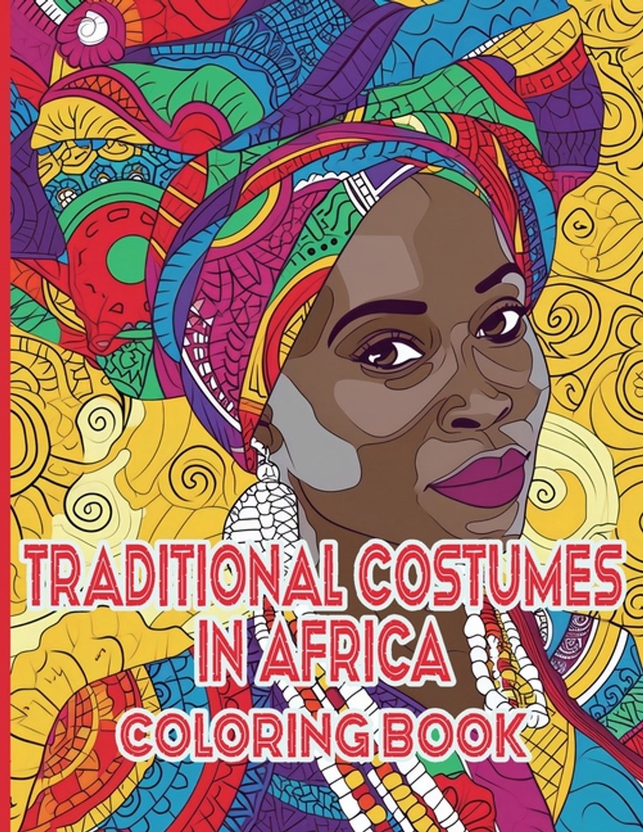 Traditional Costumes In Africa Coloring Book van Cs Colors