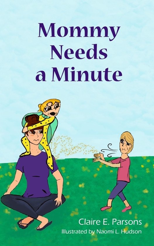 Mommy Needs a Minute - cover