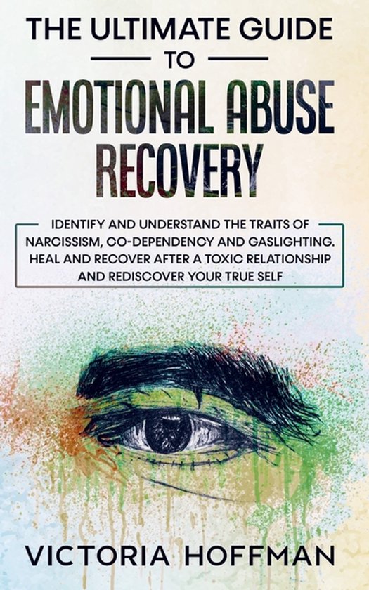 The Ultimate Guide to Emotional Abuse Recovery - cover