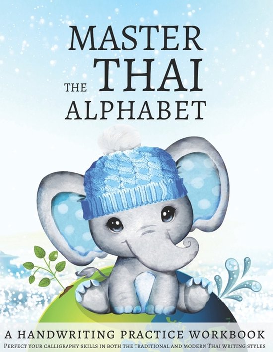Master the Thai Alphabet, a Handwriting Practice Workbook - cover