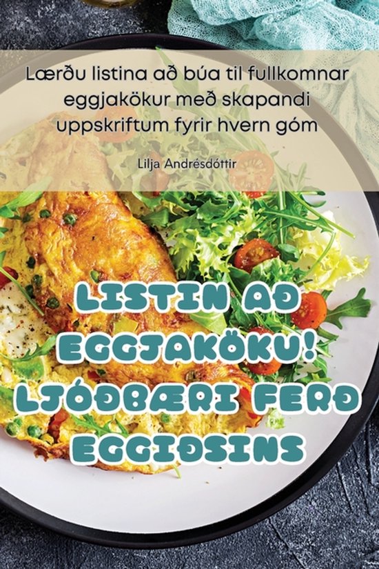 Listin Að Eggjaköku! LjóðbÆri Ferð Eggiðsins - cover