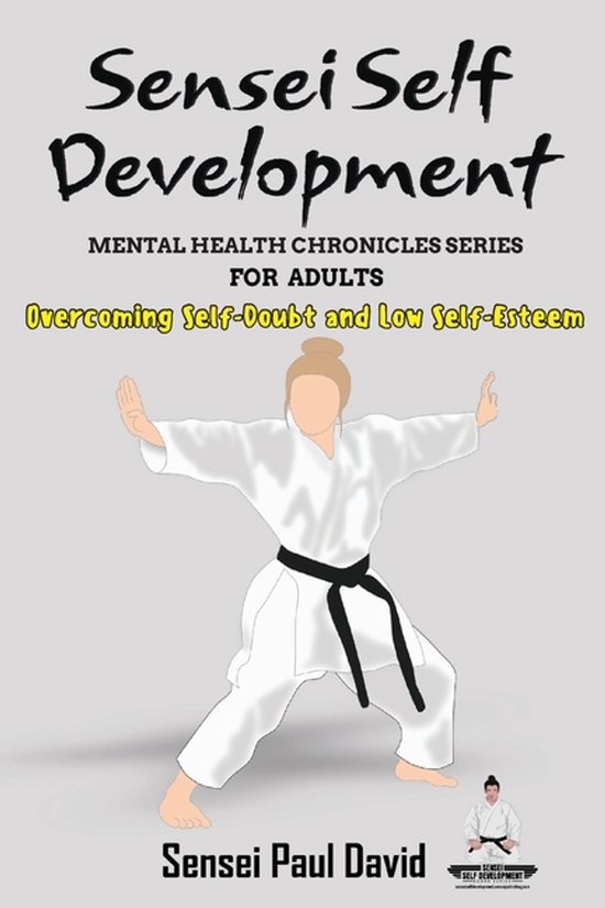 Sensei Self Development - Mental Health Chronicles- Sensei S ... - cover