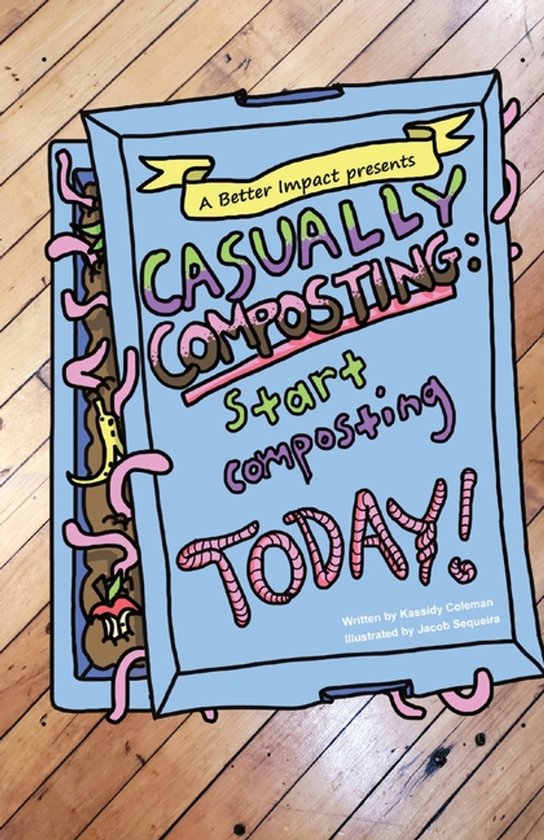 Casually Composting: Start Composting Today - cover