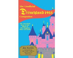 Omslag van The Unofficial Disneyland 1955 Companion