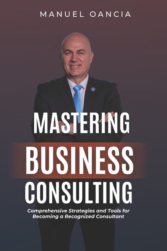 Mastering Business Consulting - cover