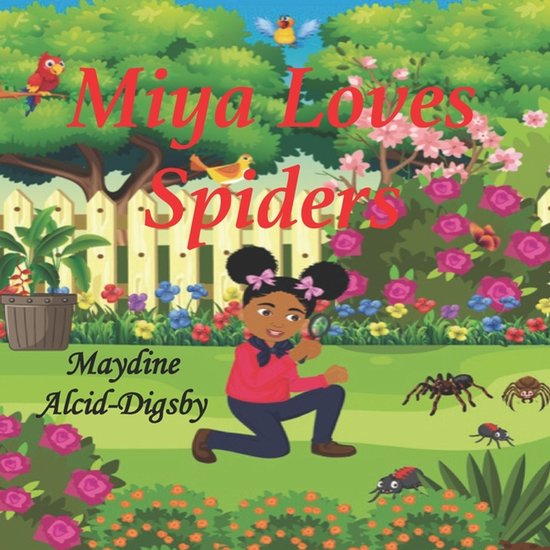 Digsby Early Learning- Miya Loves Spiders - cover
