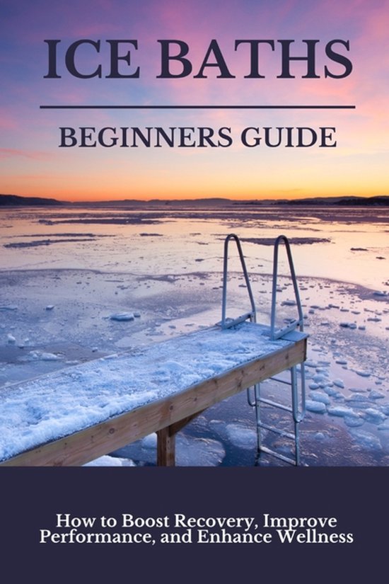 Ice Baths Beginners Guide - cover