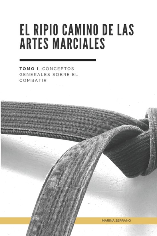El Ripio Camino de las Artes Marciales-El Ripio Camino de la ... - cover