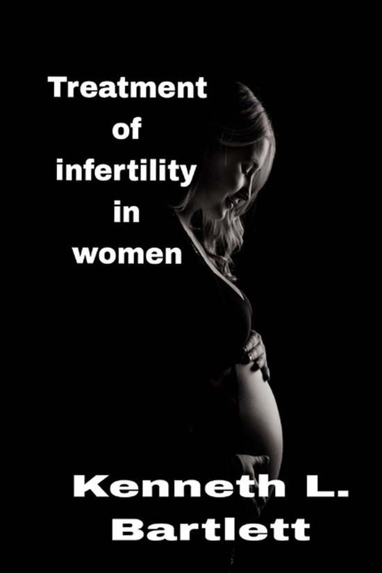 Treatment of infertility in women - cover