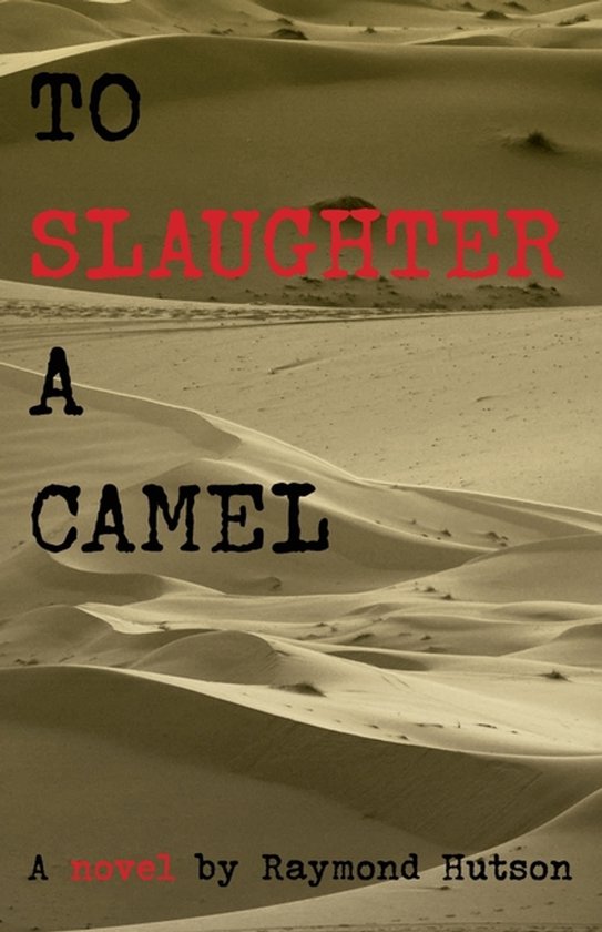 To Slaughter a Camel - cover