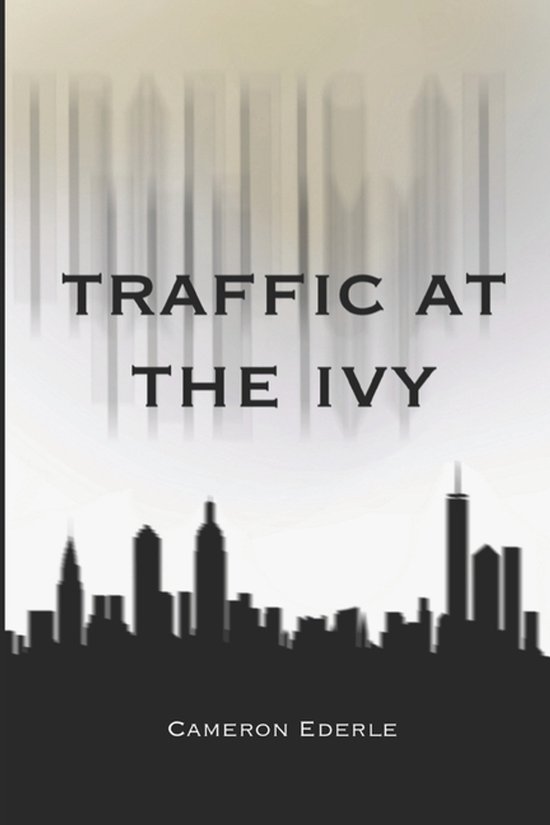 Traffic at the Ivy - cover