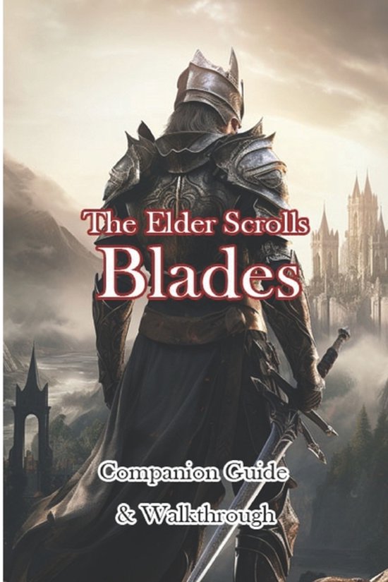 The Elder Scrolls Blades Companion Guide & Walkthrough - cover