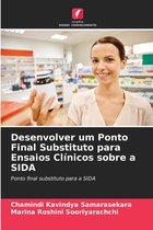 Desenvolver um Ponto Final Substituto para Ensaios Cl�nicos sobre a SIDA