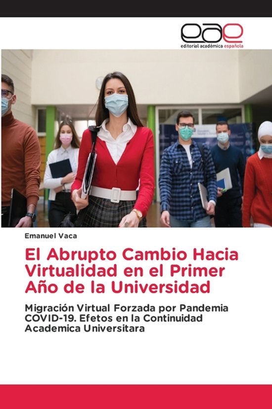 El Abrupto Cambio Hacia Virtualidad en el Primer Año de la  ... - cover