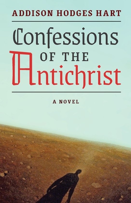 Confessions of the Antichrist (A Novel) - cover