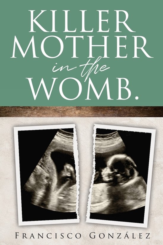 Killer Mother in the Womb. - cover