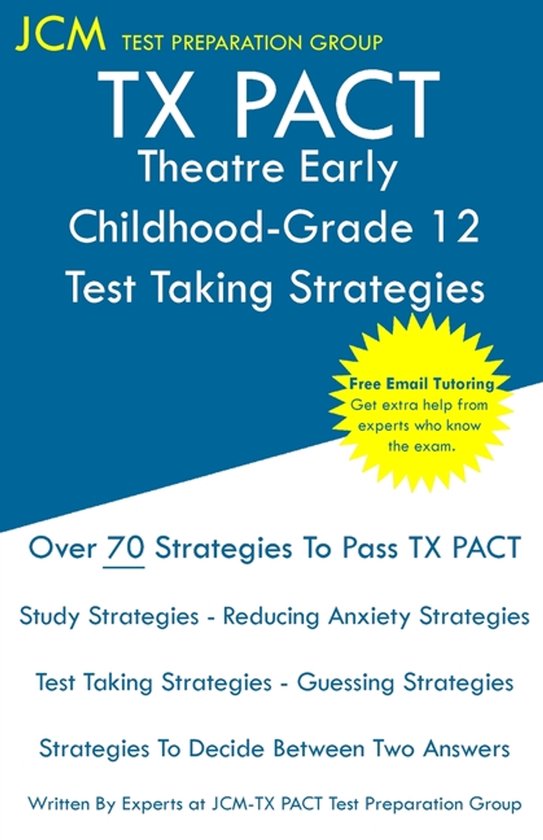TX PACT Theatre Early Childhood-Grade 12 - Test Taking Strat ... - cover