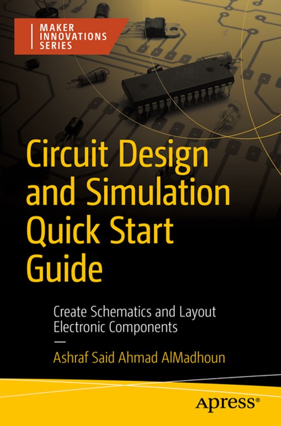 Maker Innovations Series- Circuit Design and Simulation Quic ... - cover