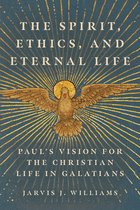 The Spirit, Ethics, and Eternal Life