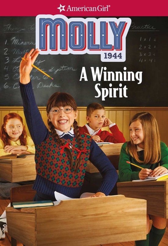 American Girl(r) Historical Characters- Molly: A Winning Spirit