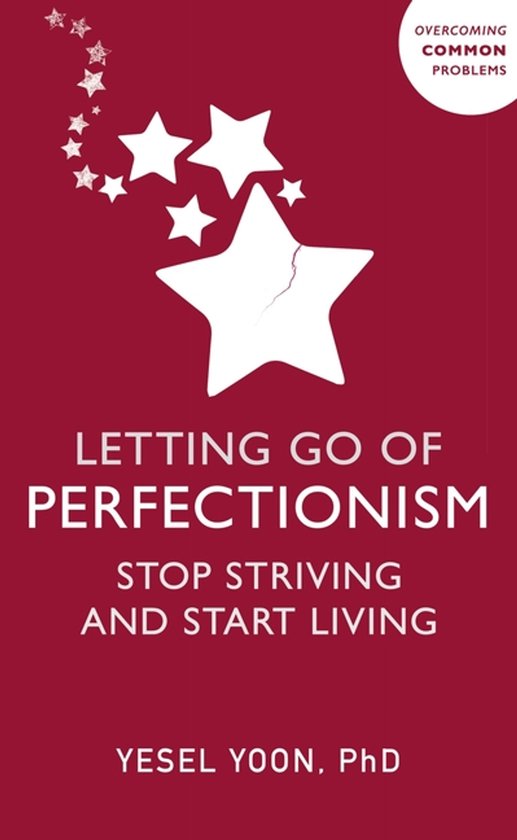 Overcoming Common Problems- Letting Go of Perfectionism - cover