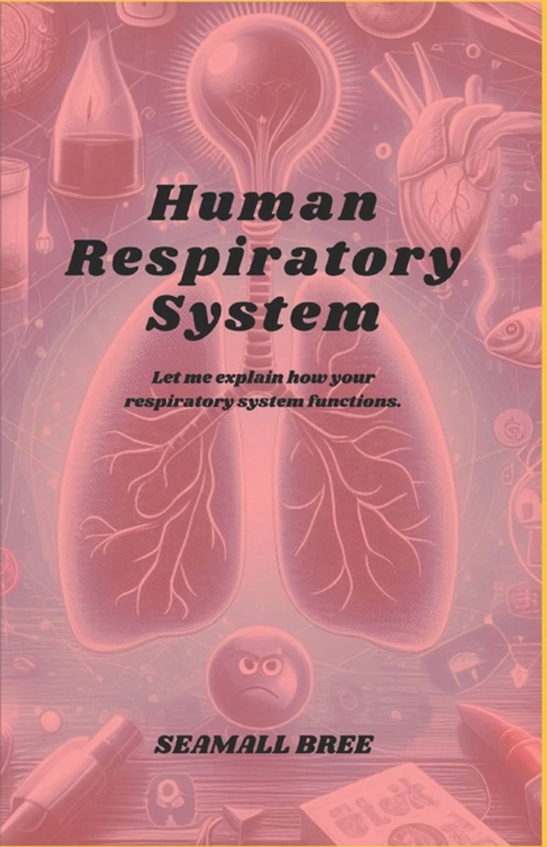 Human Respiratory System van Seamall Bree