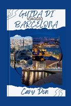 GUIDA DI VIAGGIO BARCELLONA 2024 (Guida completa)