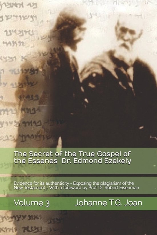 The Secret of the True Gospel of the Essenes by Dr. Edmond S ... - cover