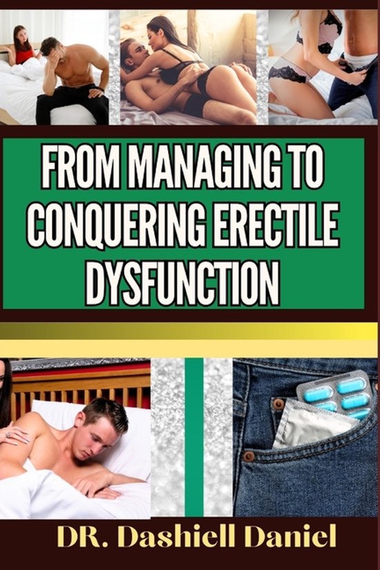 From Managing to Conquering Erectile Dysfunction - cover