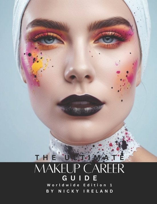 The Ultimate Makeup Career Guide - cover