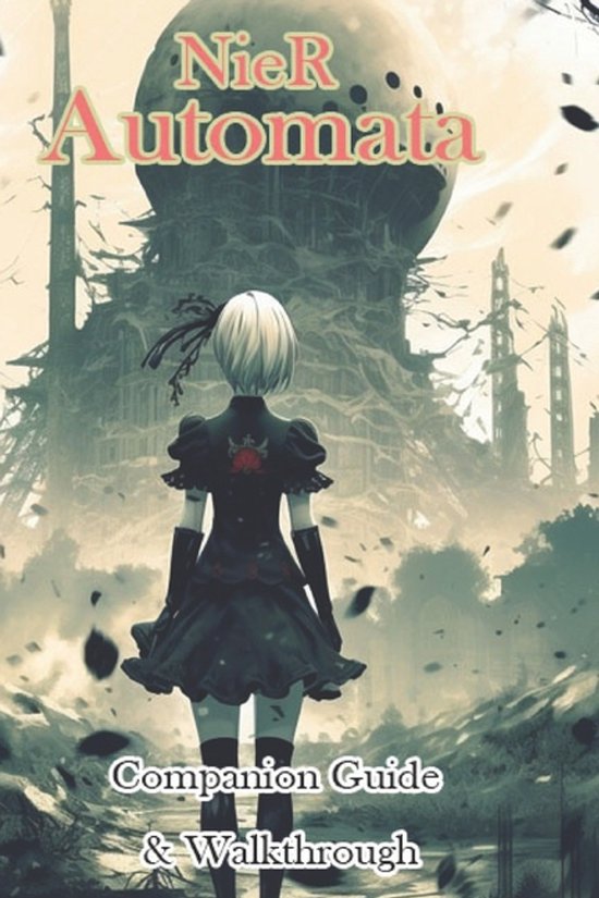 NieR Automata Companion Guide & Walkthrough - cover