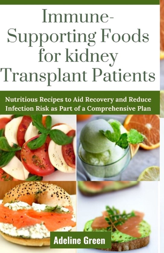 Immune-Supporting Foods for kidney Transplant Patients - cover