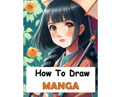 How to Draw Manga