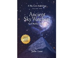 Ancient Sky Watchers & Mythic Themes