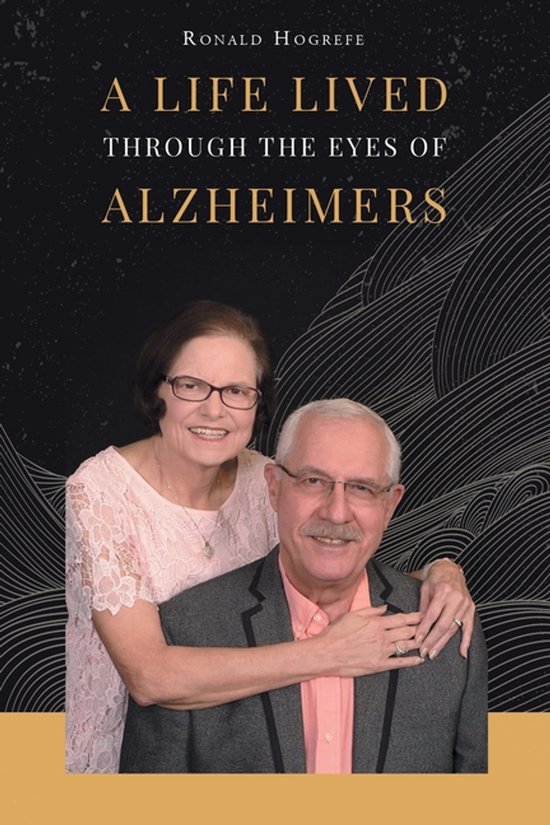 A Life Lived Through the Eyes of Alzheimers - cover