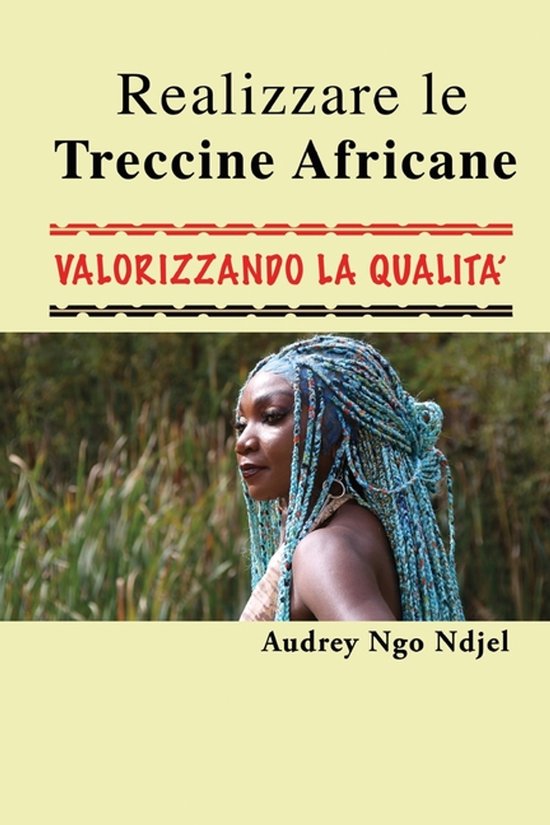 Realizzare le Treccine Valorizzando la qualità - cover