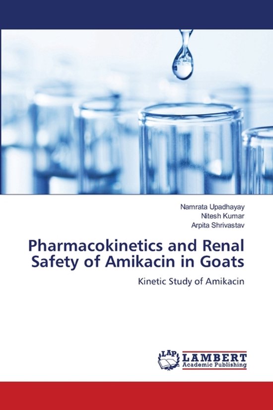 Pharmacokinetics and Renal Safety of Amikacin in Goats - cover