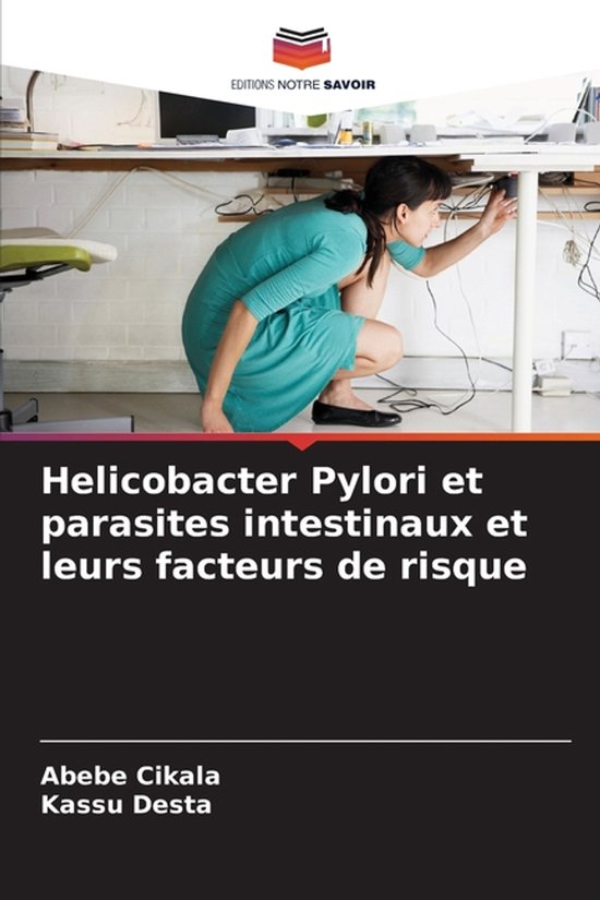 Helicobacter Pylori et parasites intestinaux et leurs facteurs de risque