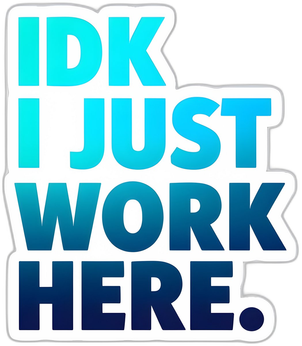 4one6 industries - IDK. Ik werk hier gewoon – Sticker